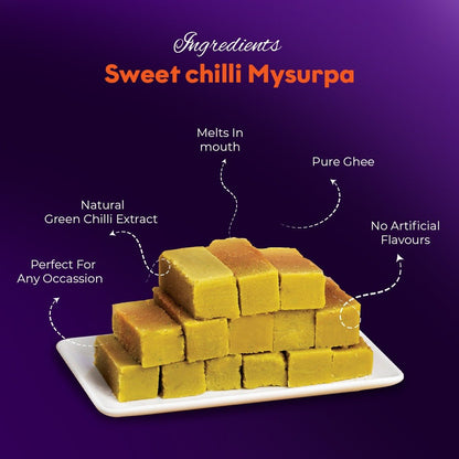 Premium Sweet Chilli Mysore Pak - Sweet16